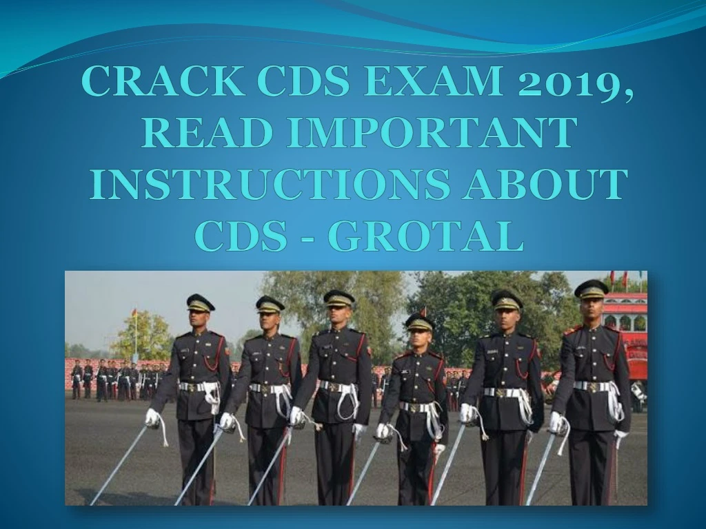 crack cds exam 2019 read important instructions about cds grotal