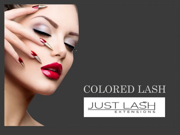 New Colored Lashes by Just Lash Extensions 2019