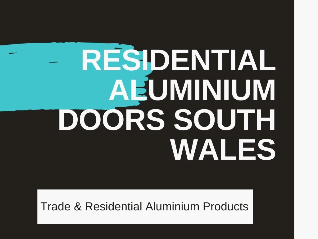 residential aluminium doors south