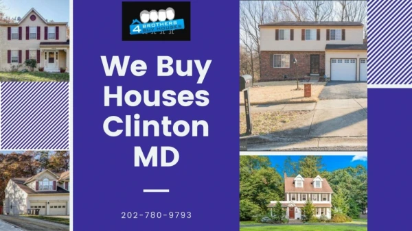 We Buy Houses Clinton MD - Fast & Easy Guaranteed