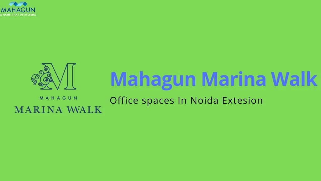 mahagun marina walk office spaces in noida