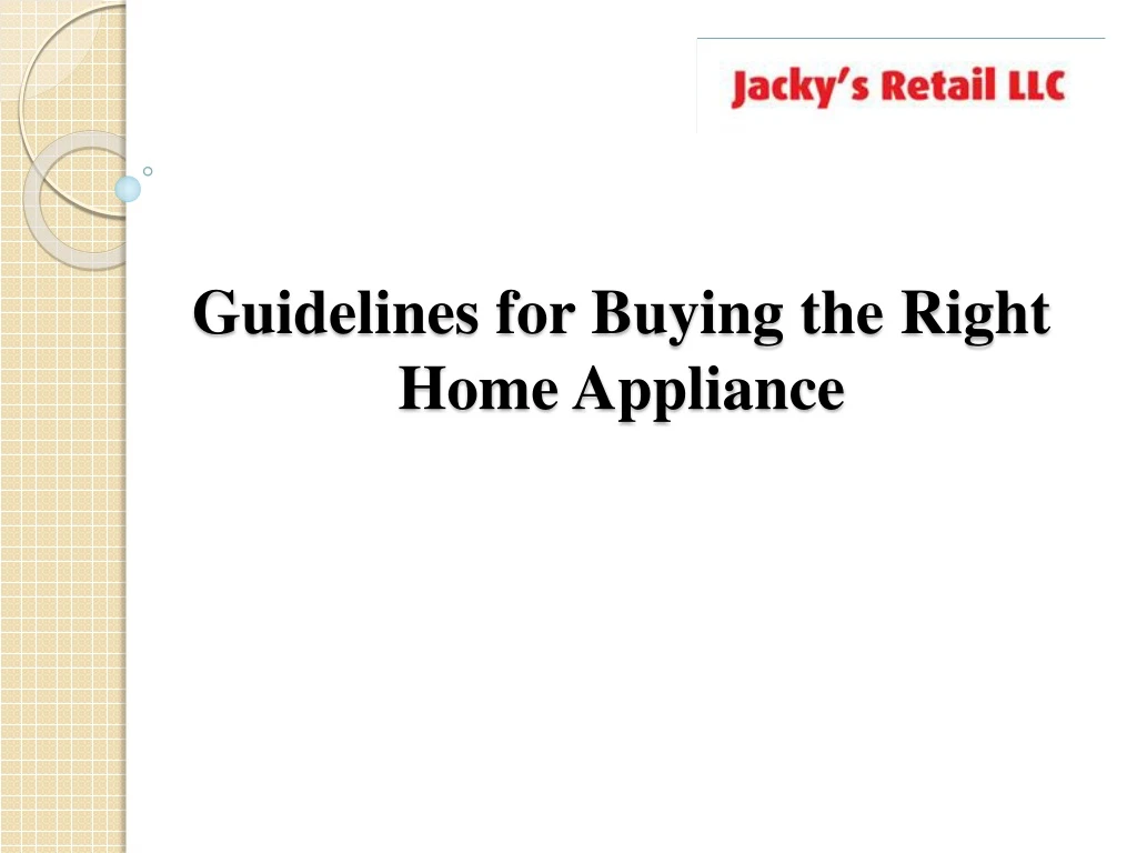 guidelines for buying the right home appliance
