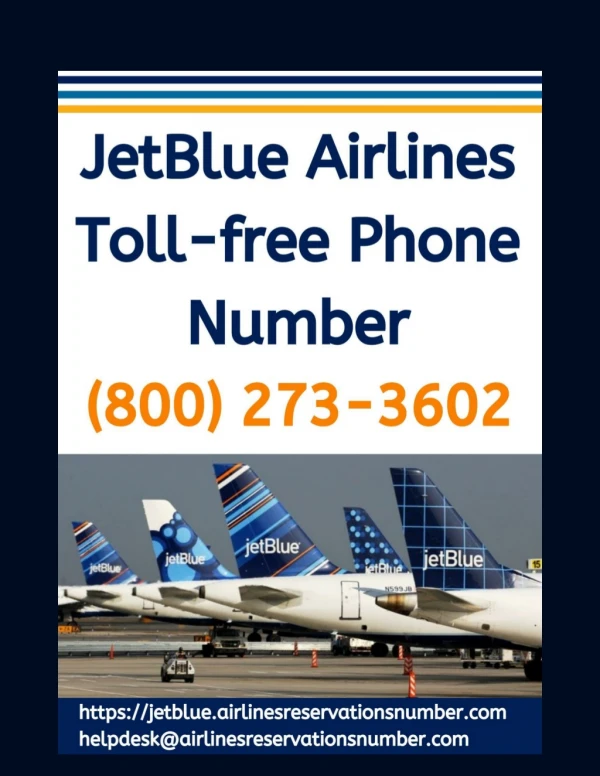 JetBlue Airlines Toll-free Phone Number : (800) 273-3602