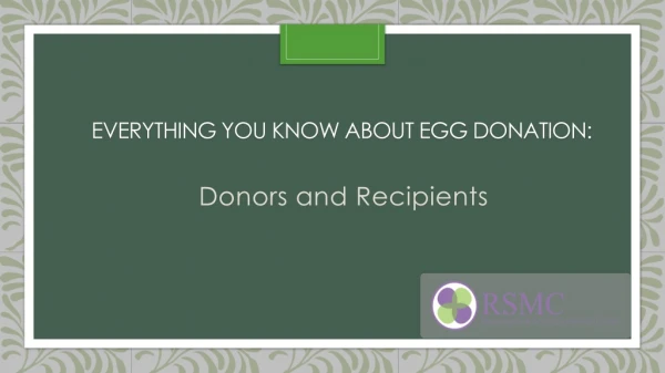 Everything You Know About Egg Donation - Donors And Recipients