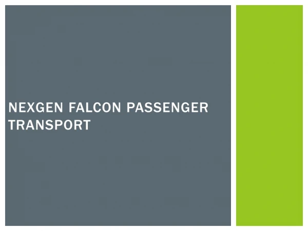 Upgrade Your Children School Transportation With NexGen Falcon