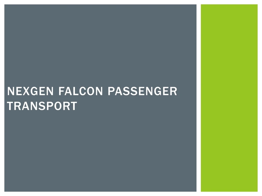 nexgen falcon passenger transport