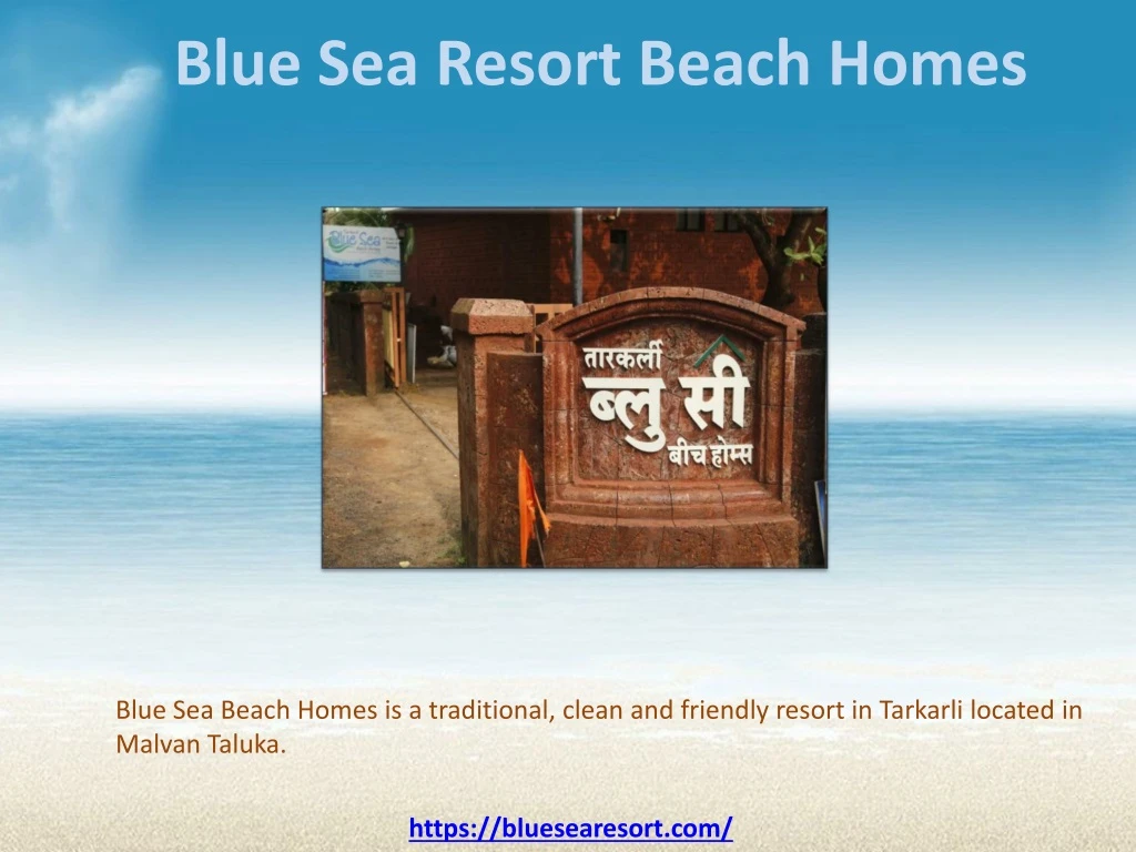 blue sea resort beach homes