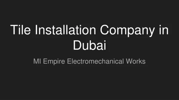 tile installation companies in Dubai