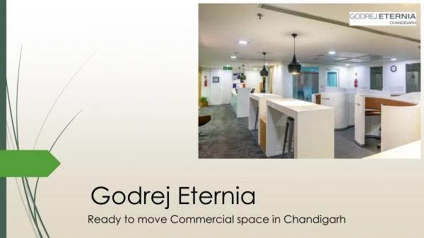 Godrej Eternia Chandigarh - Ready to Move Commercial Space