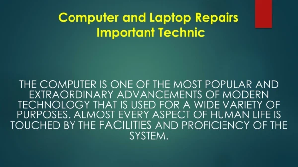 Computer and Laptop Repairs - Important Technic