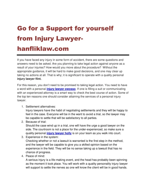 Go for a Support for yourself from Injury Lawyer hanfliklaw.com