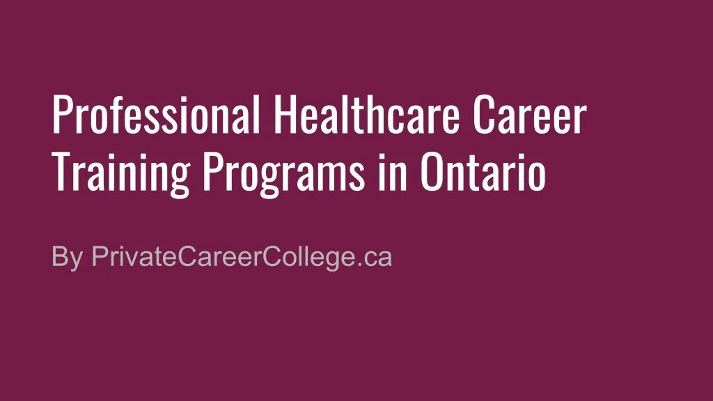 professional healthcare career training programs
