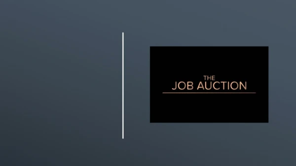 The Job Auction