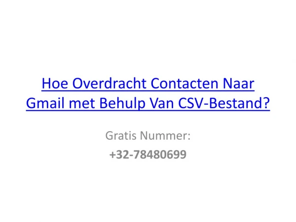 hoe overdracht contacten naar gmail met behulp van csv bestand