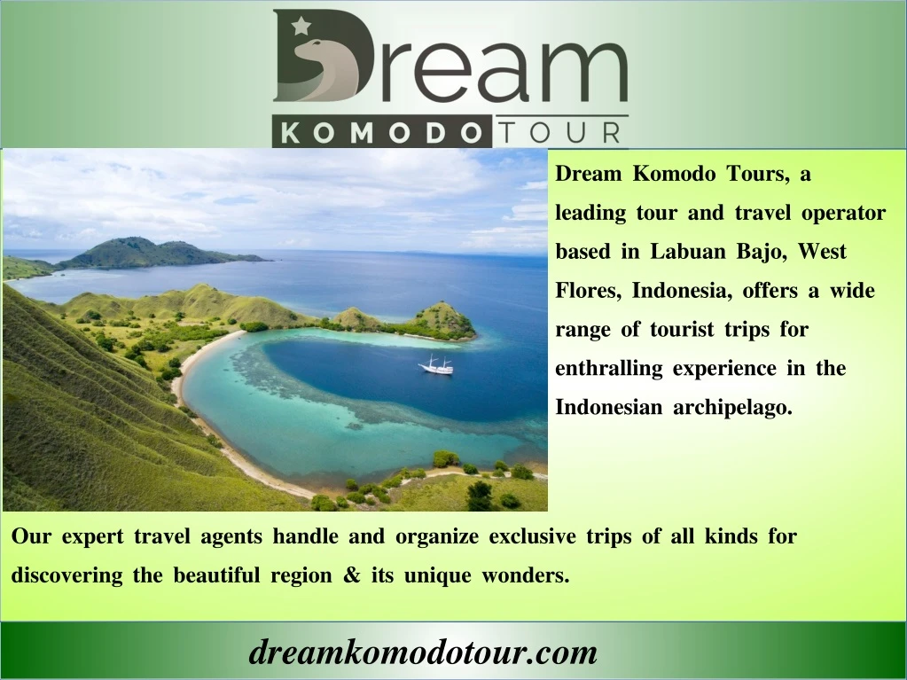 dream komodo tours a leading tour and travel