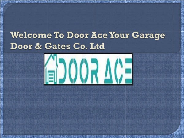 Get the best garage door services with Door Ace