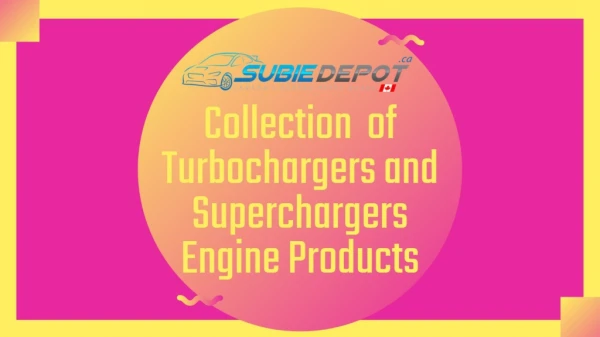 Turbochargers and Superchargers Engine Products