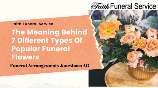 The Meaning Behind 7 Different Types Of Popular Funeral Flowers