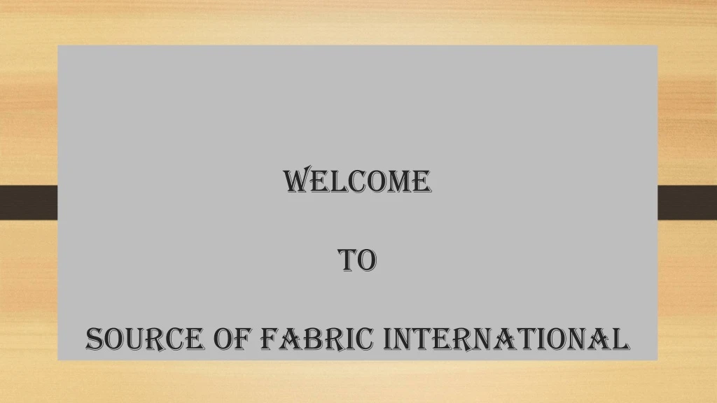welcome to source of fabric international