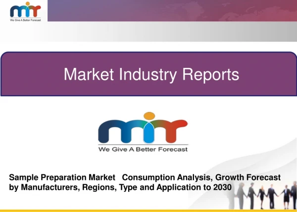 Sample Preparation Market Product Type ,Size, demand,Test Type by Forecast 2019-2030