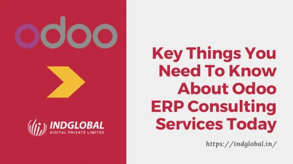 Key Things You Need To Know About Odoo ERP Consulting Services Today