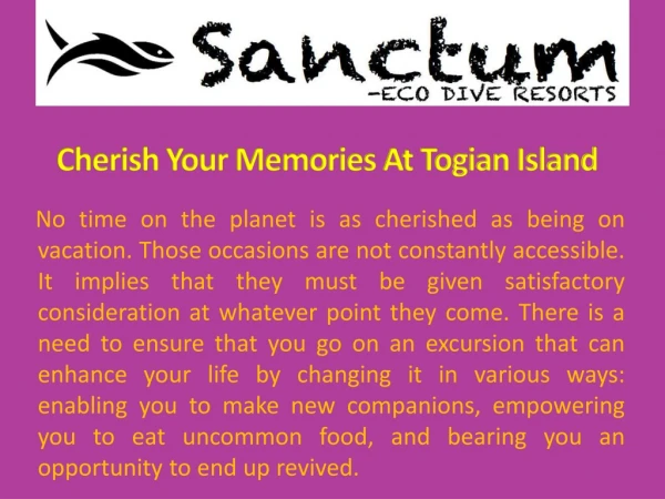 Cherish Your Memories At Togian Island