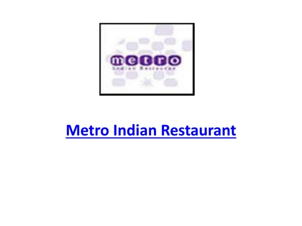 25% Off -Metro Indian Restaurant-Subiaco - Order Food Online