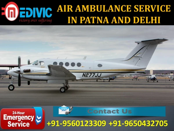 Take Awesome Medical Support Air Ambulance Service in Patna by Medivic