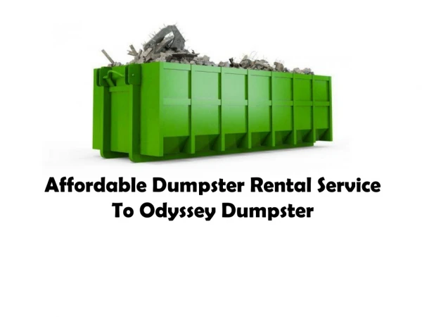 Looking For a Dumpster Rental Services in Springfield