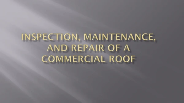 Architectural Solution to Commercial Roofing - ARTechRoof - PPT