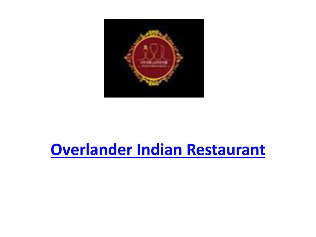 overlander indian restaurant