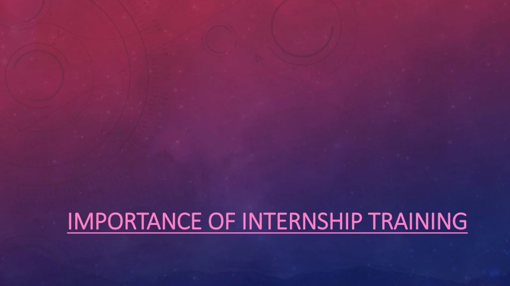 importance of internship training