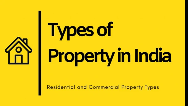 Property In India | Residential & Commercial Property Types