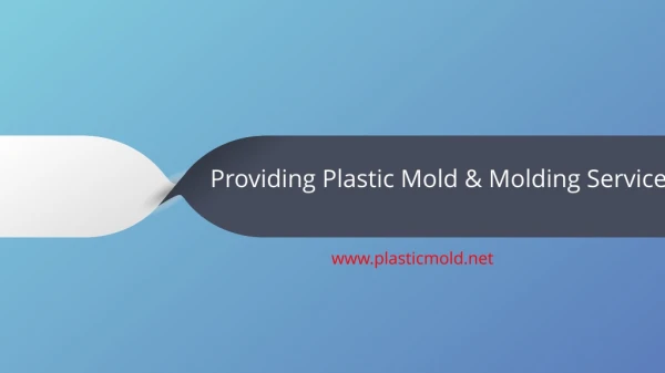 Plastic Mold & Molding Service