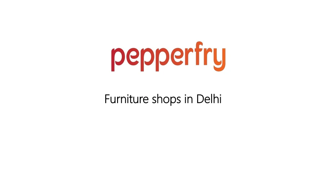 furniture shops in delhi