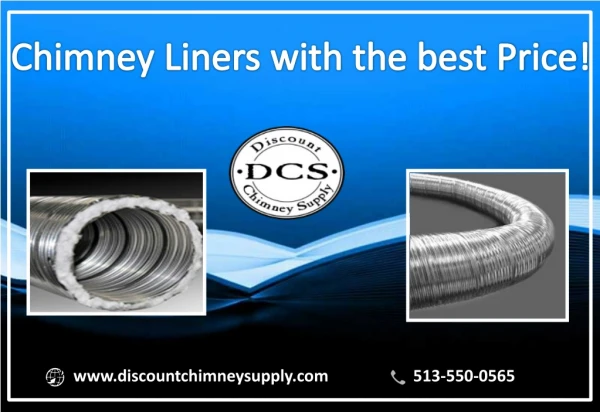 Buy Chimney Liners and its accessories at a reasonable price
