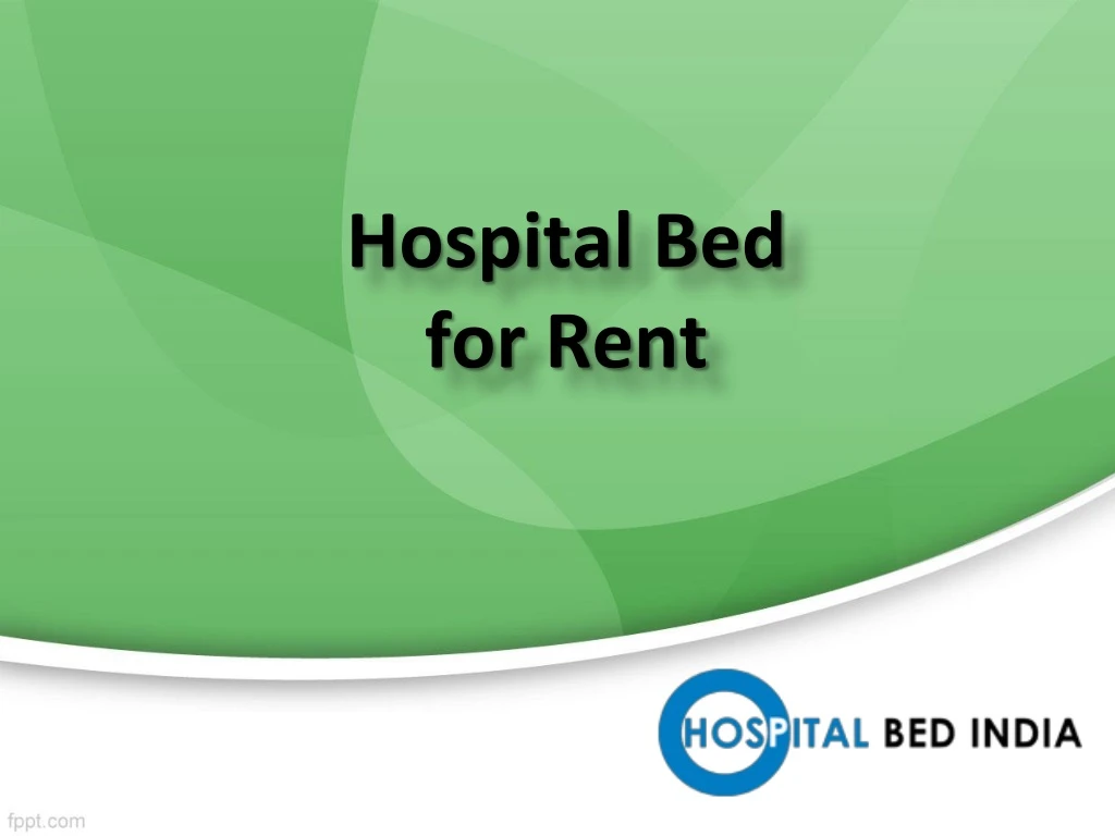 hospital bed for rent