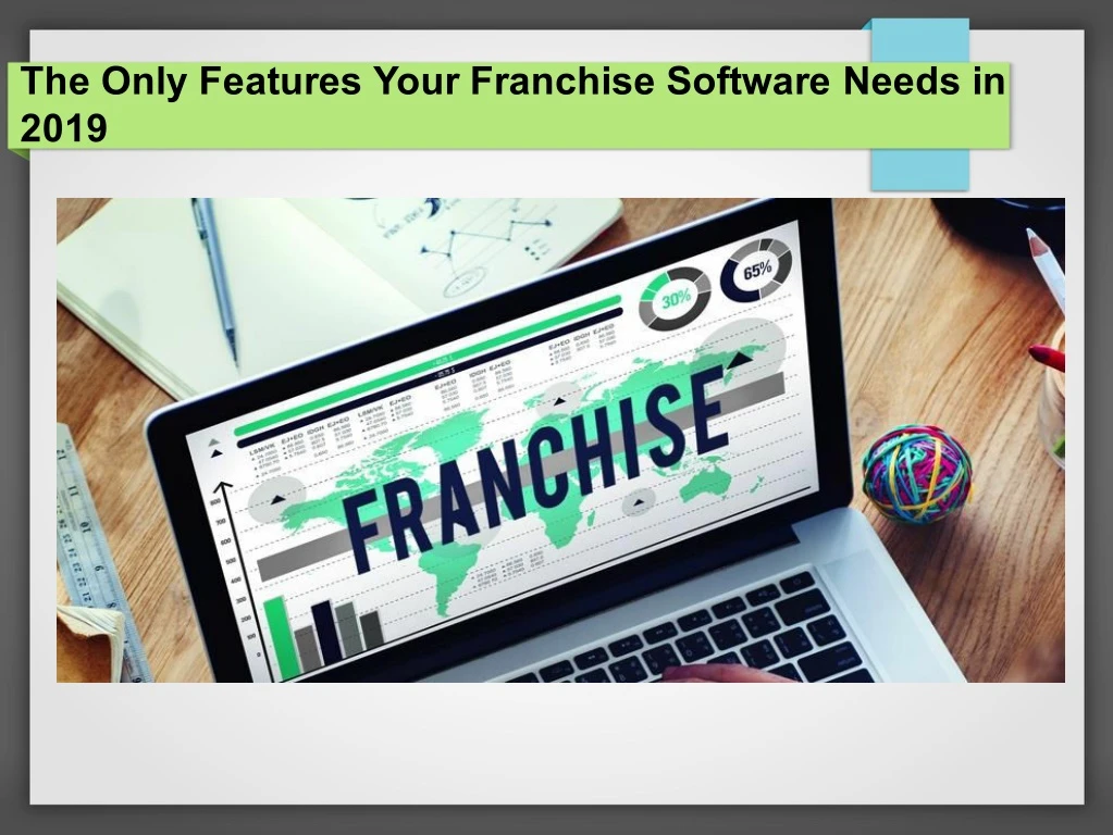 the only features your franchise software needs
