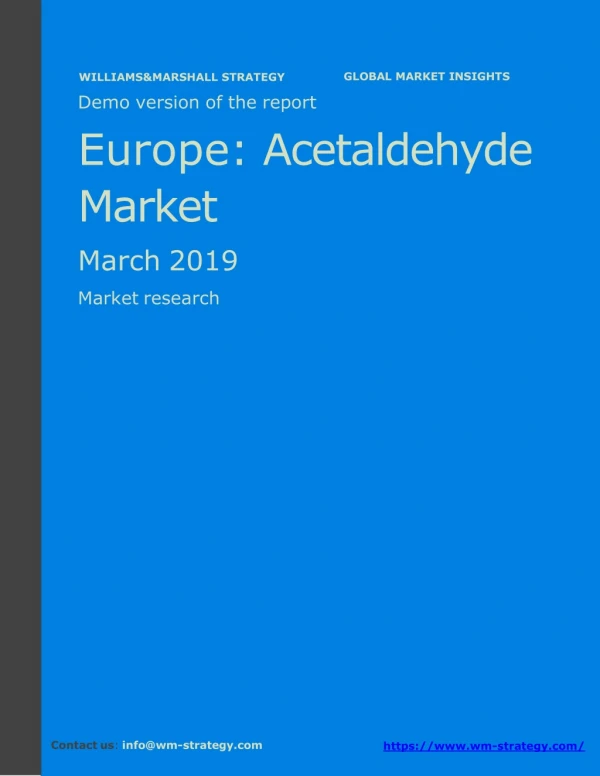 WMStrategy Demo Europe Acetaldehyde Market March 2019