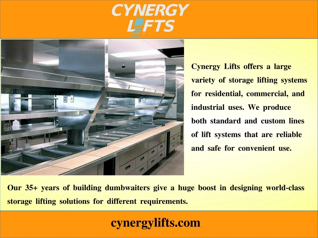 cynergy lifts offers a large variety of storage