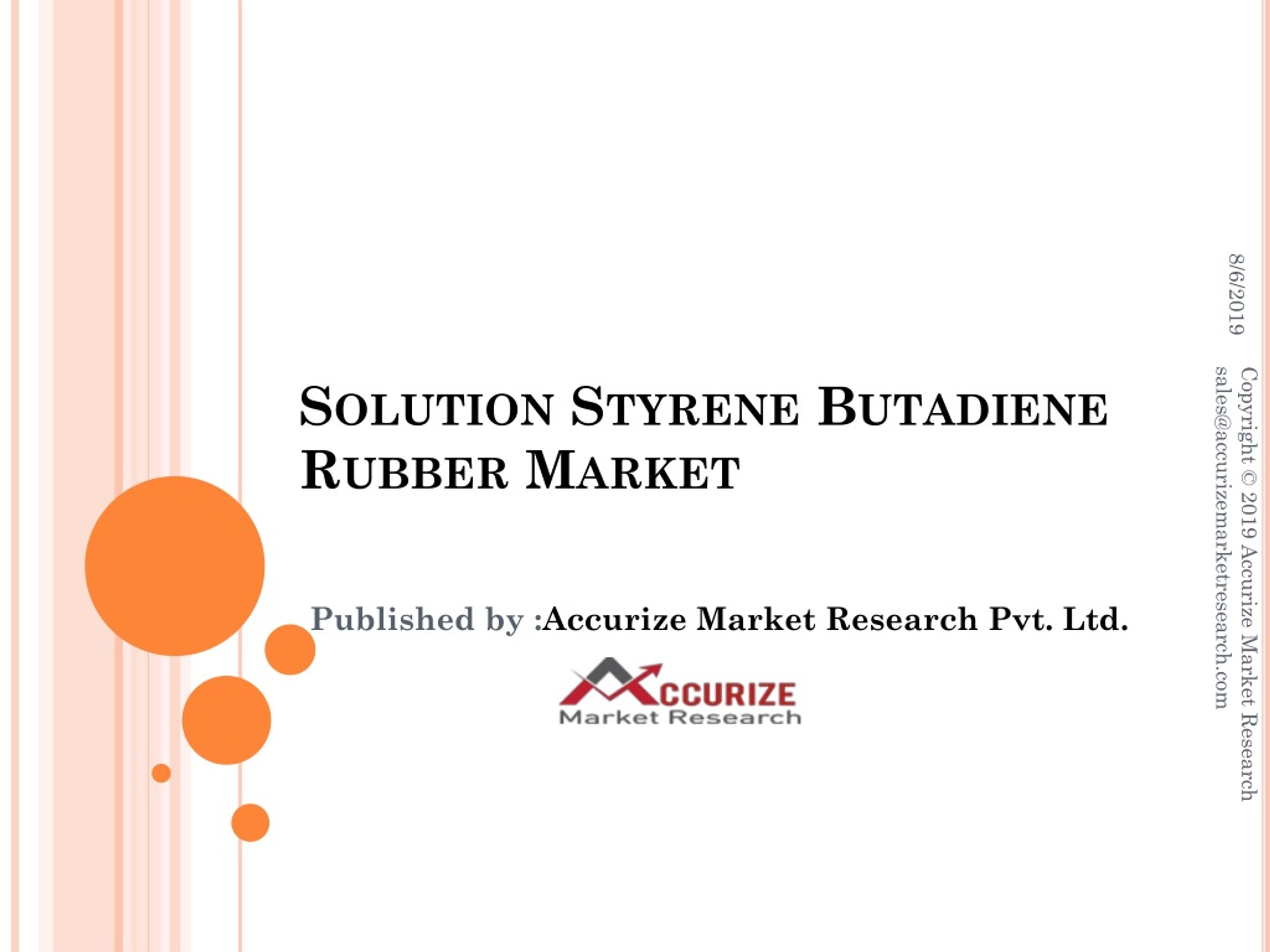 PPT - Solution Styrene Butadiene Rubber Market PowerPoint Presentation ...