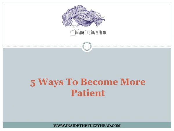 5 Ways To Become More Patient