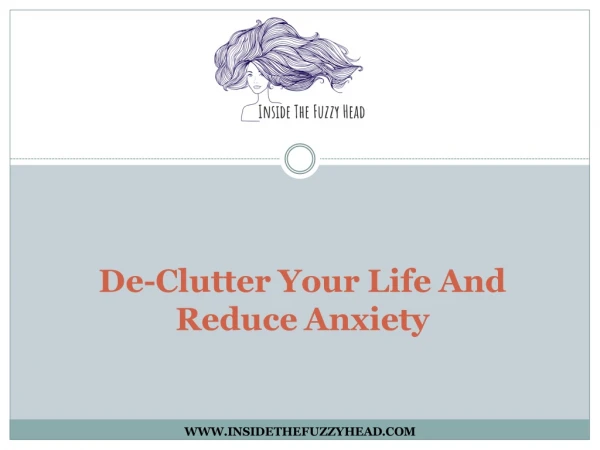 De-Clutter Your Life And Reduce Anxiety