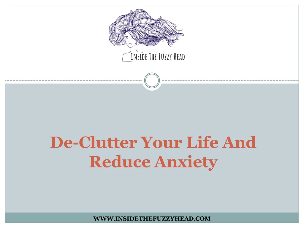 de clutter your life and reduce anxiety