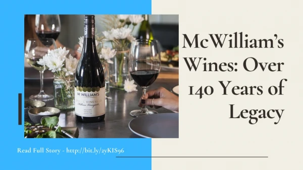 McWilliam’s Wines: Over 140 Years of Legacy