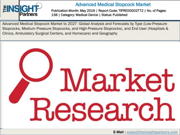 Advanced Medical Stopcock ,Market accounted to US$ 841.3 Mn in 2018