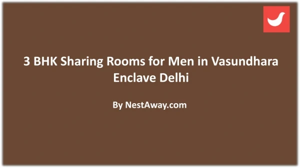 3 BHK Sharing Rooms for Men at ?6250 in Vasundhara Enclave, Delhi