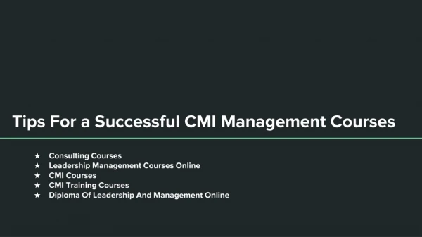 Detail On Successful CMI Management Courses