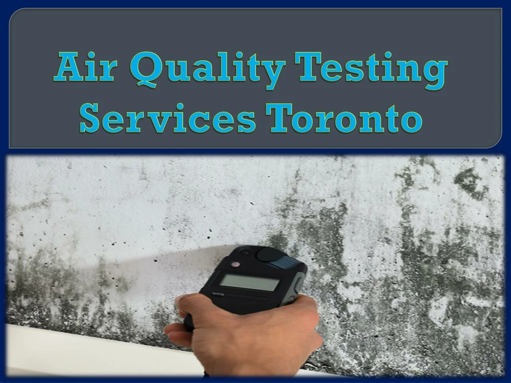 air quality testing services toronto