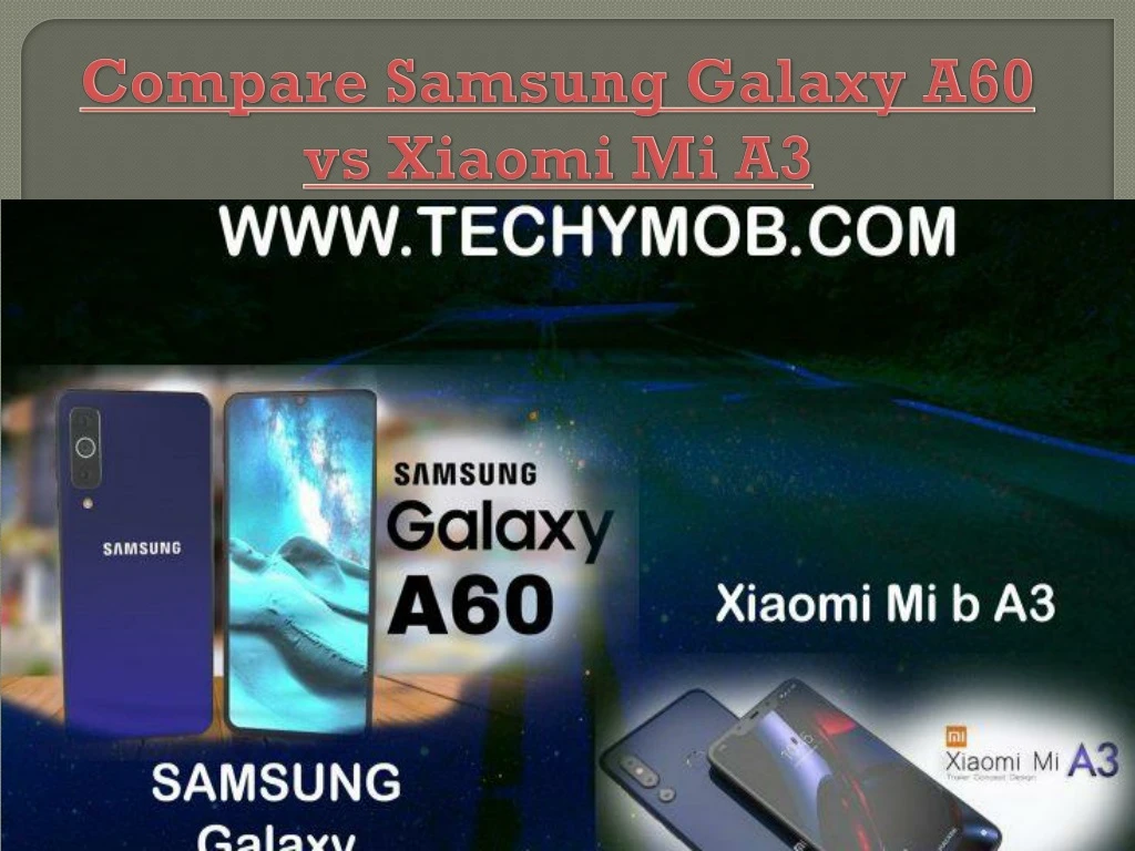 compare samsung galaxy a60 vs xiaomi mi a3